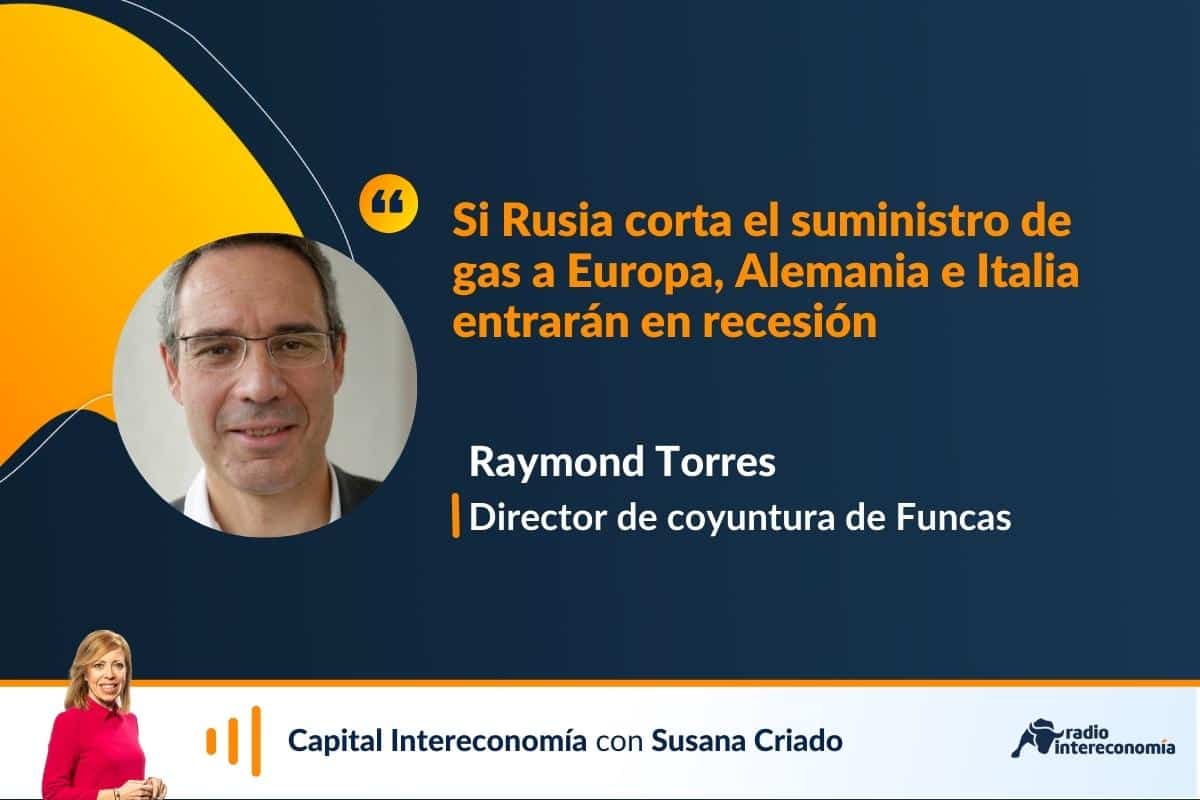 Funcas descarta por el momento una recesión en España y en Europa: «Dependerá de si Rusia cierra completamente el grifo del gas»
