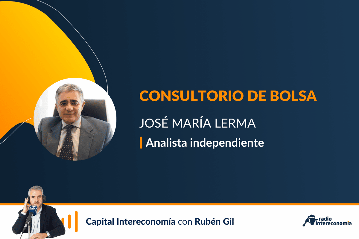 Consultorio de Bolsa con José María Lerma