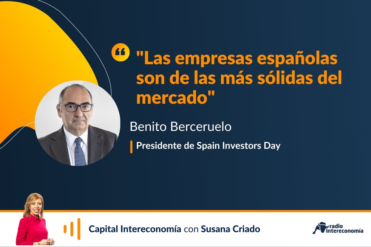 Benito Berceruelo(Spain Investors Day): «España sigue manteniendo el interés de los inversores intacto»