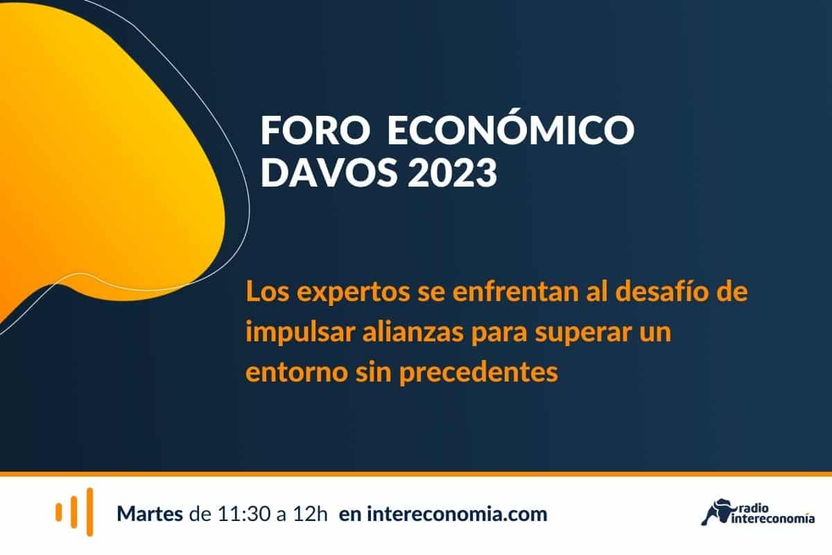 ¿Qué esperar del Foro de Davos 2023?