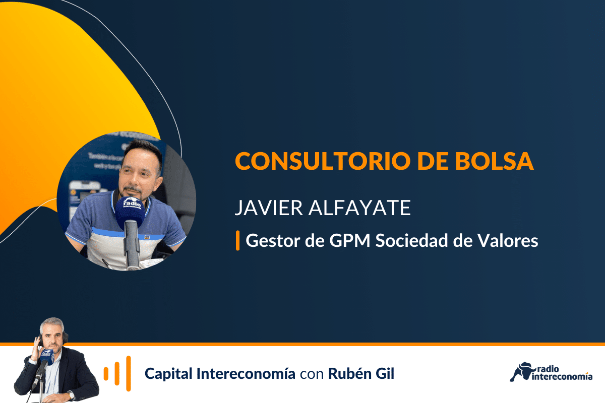Consultorio de Bolsa con Javier Alfayate: «El Ibex vuelve a ser alcista tras el susto en las Bolsas»