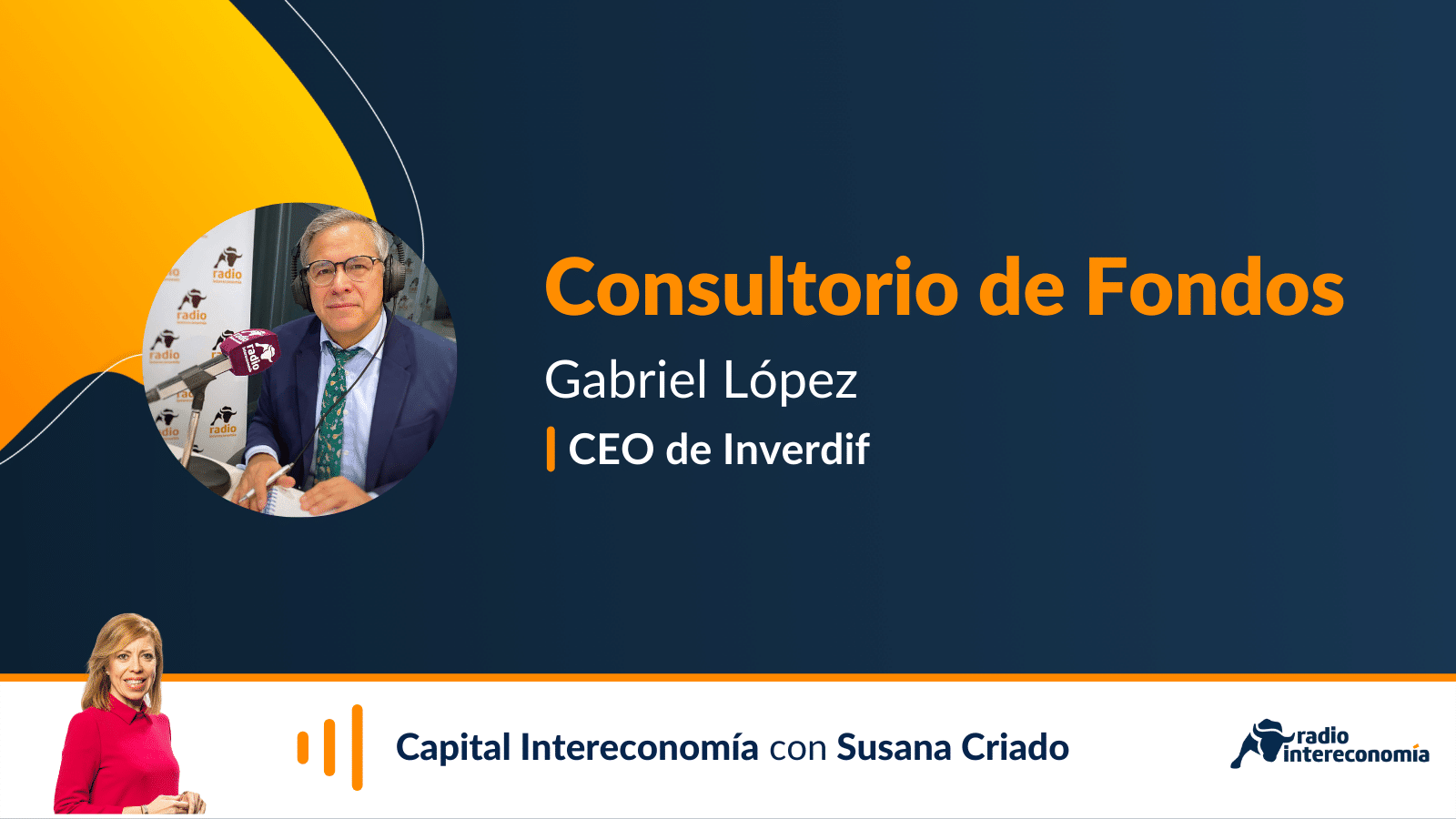 Consultorio de fondos con Gabriel López: En momentos de volatilidad, ¿es conveniente ir descargando bolsa de las carteras para reducir riesgo?