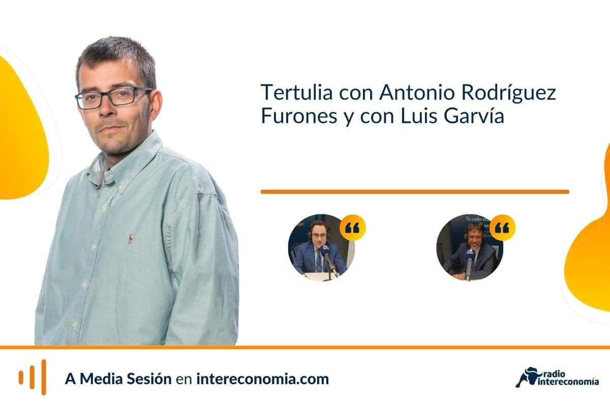 Tertulia económica con Luis Garvía y con Antonio Rodríguez Furones: paro, turismo y tipos de interés