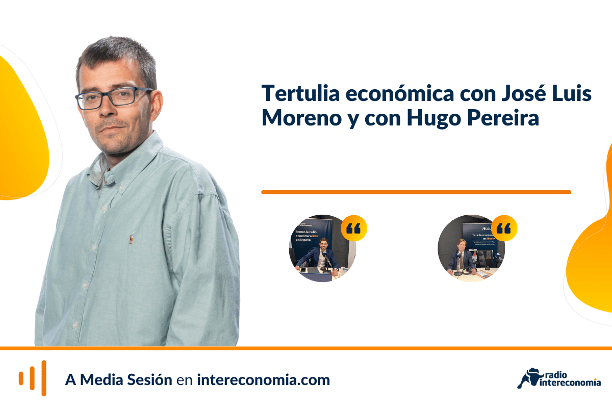 Tertulia con José Luis Moreno y con Hugo Pereira: efectos económicos y legales del adelanto electoral e IPC
