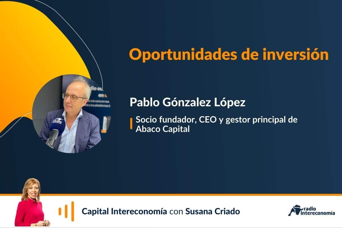 Oportunidades de inversión con Abaco Capital