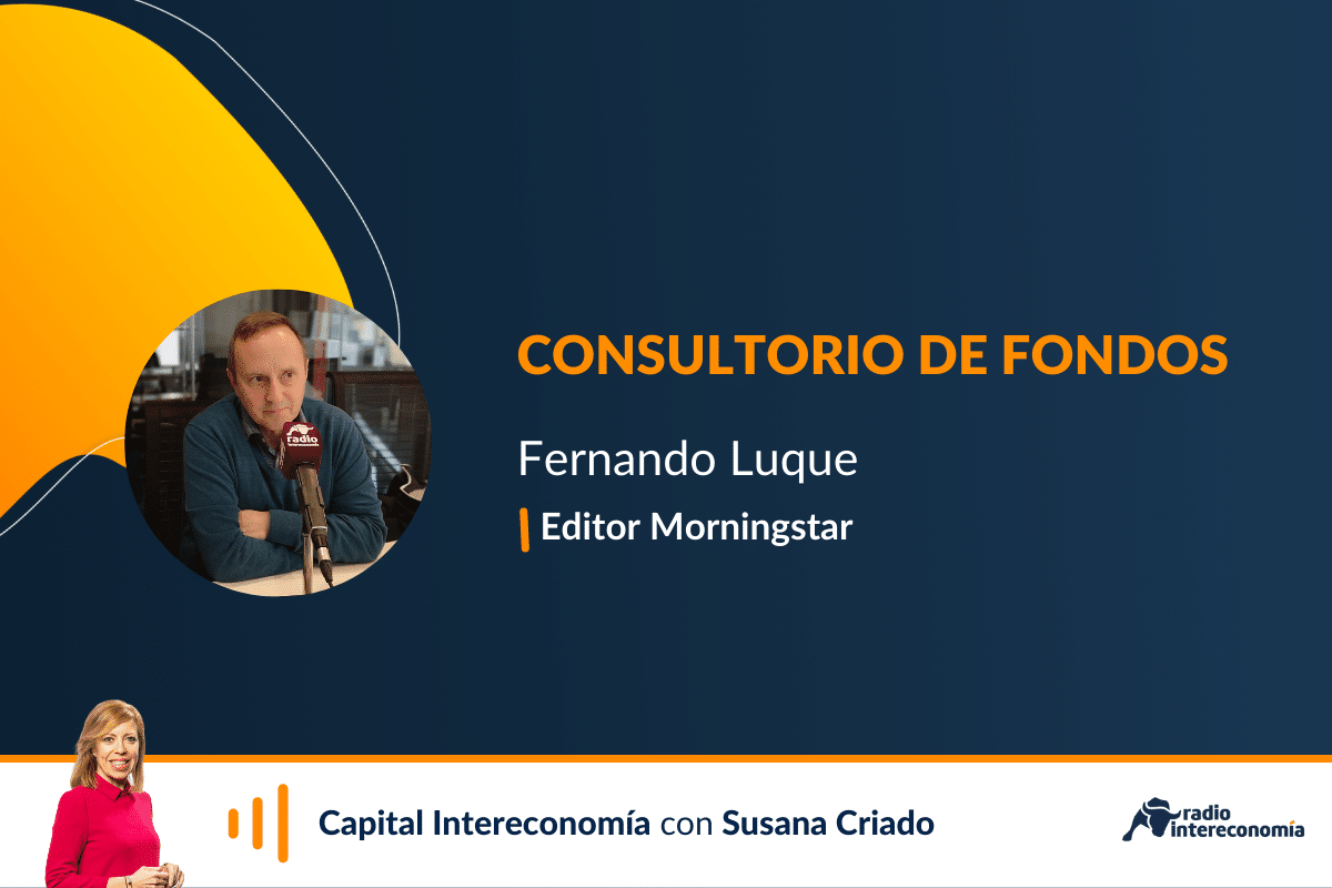 Consultorio con Fernando Luque: “lo más fácil para aportar protección a nuestra cartera es pasar a fondos monetarios”