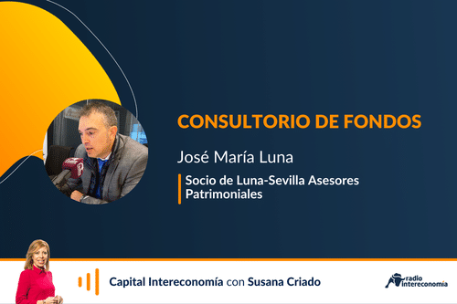 Consultorio con José María Luna: “Con paciencia y buena selección la rentabilidad volará para quien sepa invertir”