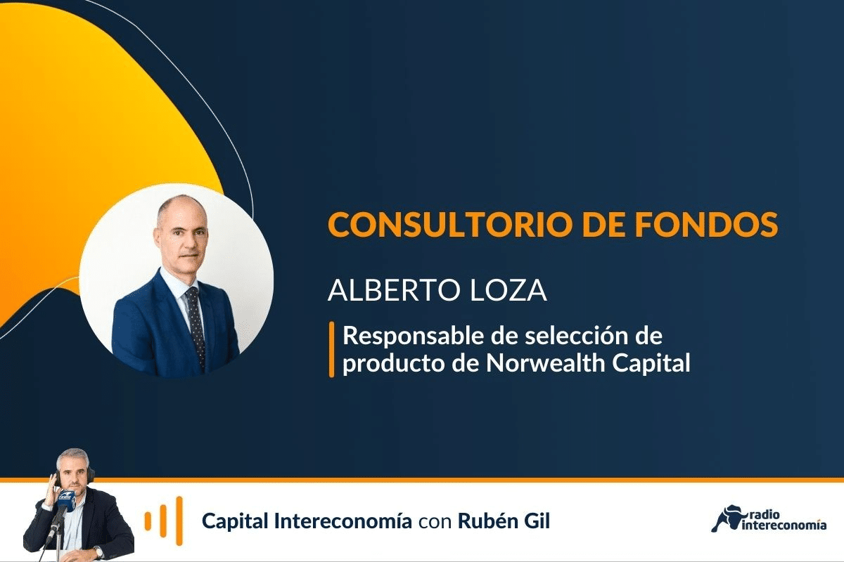 Consultorio de fondos con Alberto Loza: «Va llegando el momento de aumentar duración en renta fija»