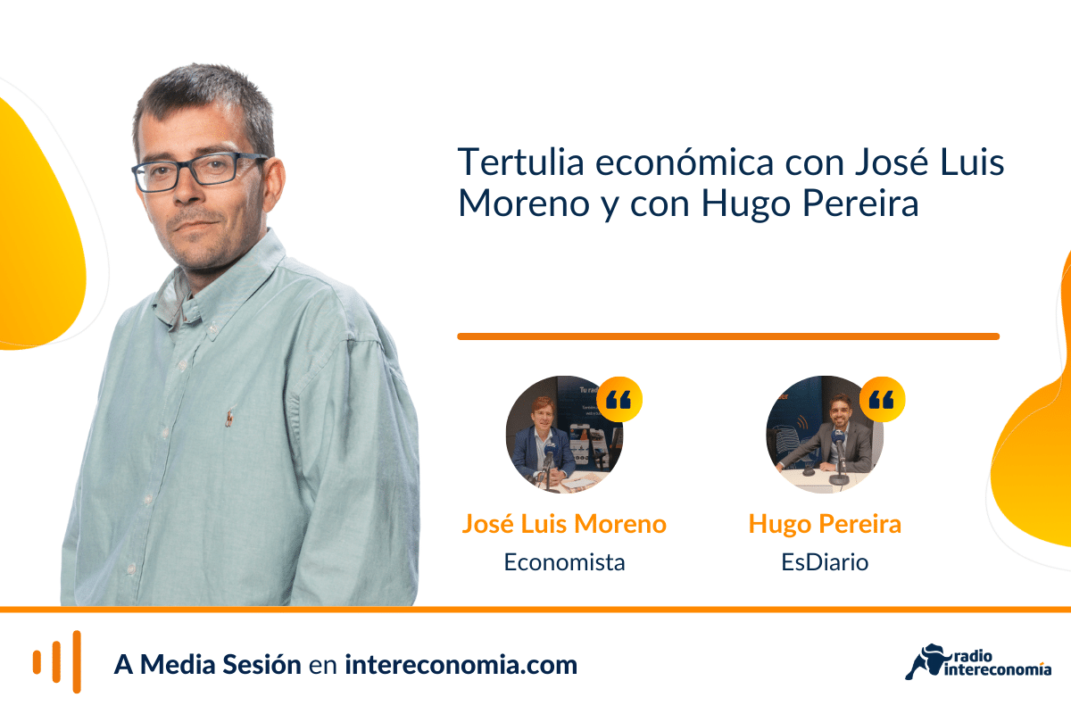 Tertulia económica con Hugo Pereira y con José Luis Moreno:  elecciones, fiscalidad y los alimentos como arma de guerra
