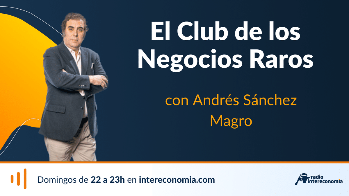 El Club de los Negocios Raros, Ediciones Monóculo y El Zar Olvidado, de Angela Rodicio 09/07/2023