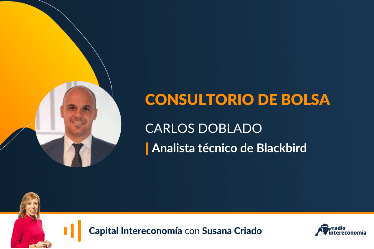 Consultorio de bolsa con Carlos Doblado: “El Ibex está en su máximo histórico, no se puede analizar cada día”