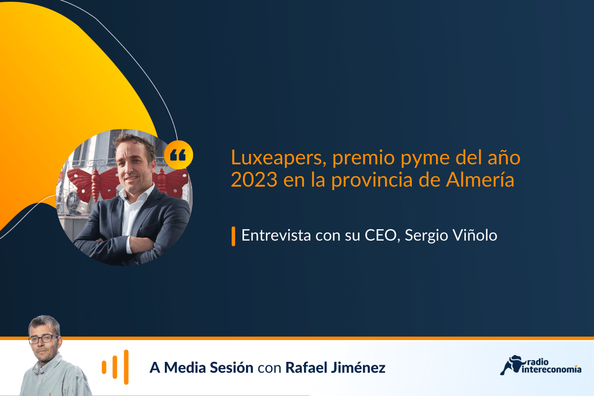 Luxeapers, premio Pyme del año 2023 en la provincia de Almería