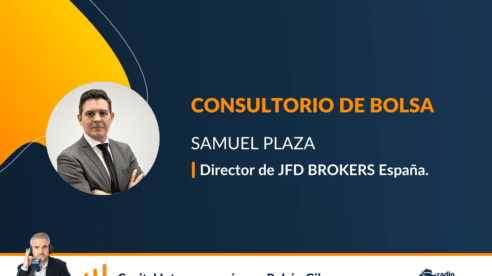 Consultorio con Samuel Plaza (JFD): “Se reafirma la tendencia alcista de los mercados»