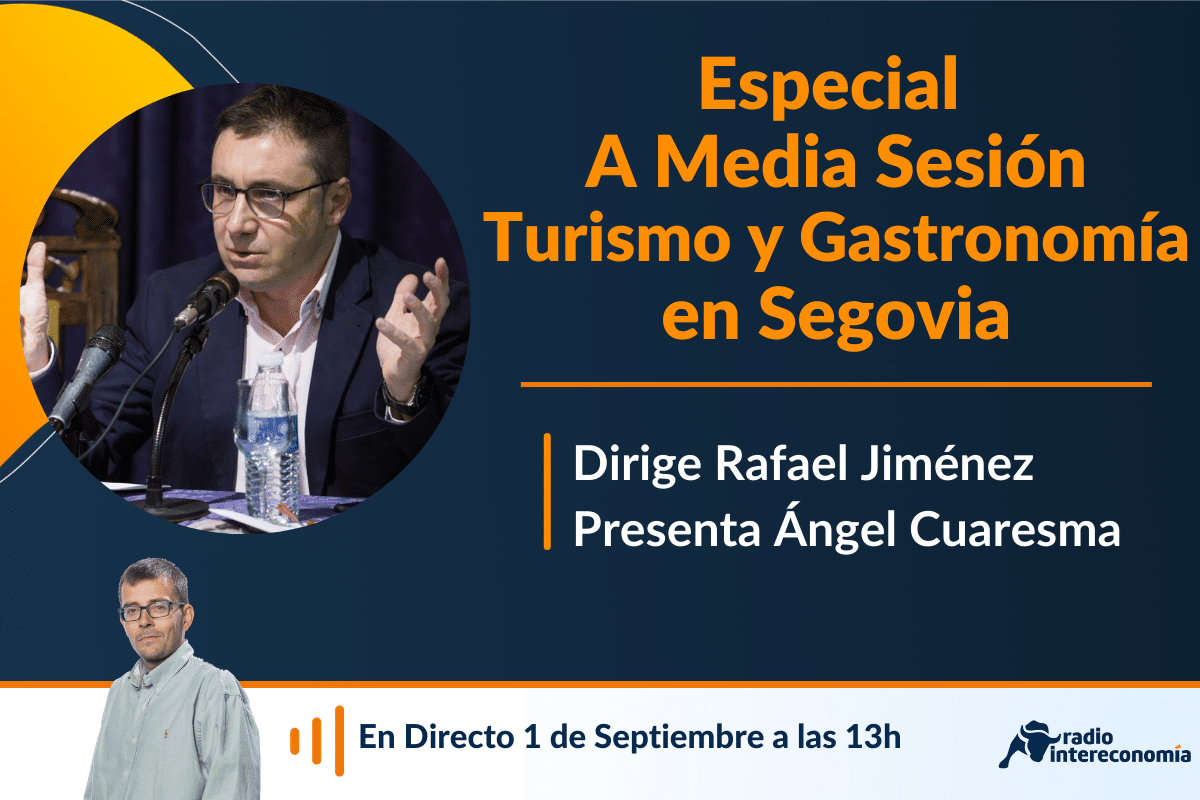 Especial A Media Sesión: Turismo y Gastronomía en Segovia 01/09/2023