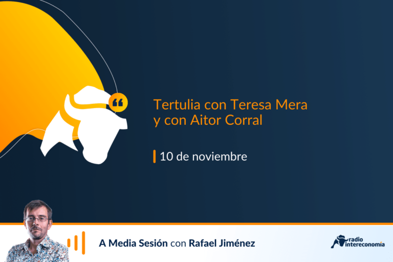 Tertulia económica con Teresa Mera y con Aitor Corral: pactos para la investidura y fiscalidad autonómica