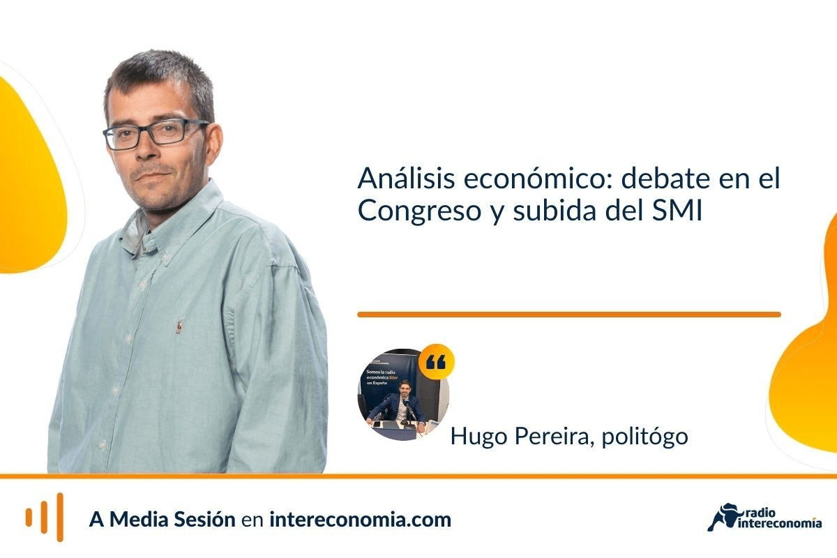 Análisis económico con Hugo Pereira: debate en el Congreso de las medidas anti-crisis y discusiones sobre el SMI