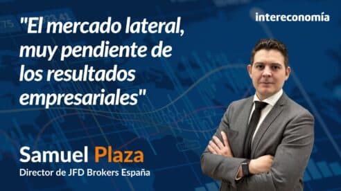 Consultorio de Bolsa con Samuel Plaza: «El mercado lateral está muy pendiente de los resultados empresariales»