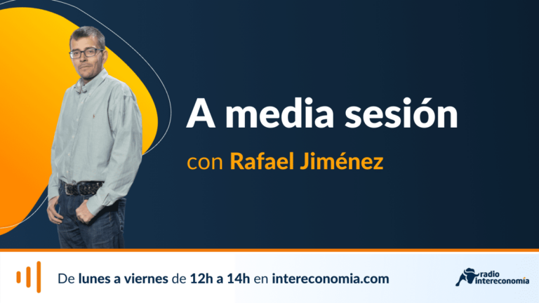 A Media Sesión: actualidad económica, análisis bursátil, opinión, temas de salud y tertulia de la comunicación
