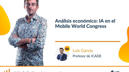 Análisis económico con Luis Garvía: la IA protagoniza el Mobile World Congress