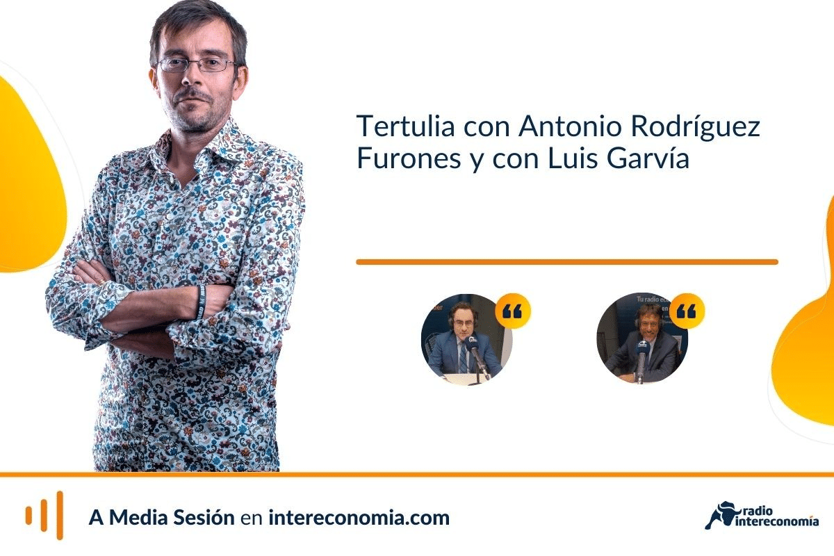 Tertulia económica con Antonio Rodríguez Furones y con Luis Garvía: dato de PIB y desembarco de la SEPI en Telefónica
