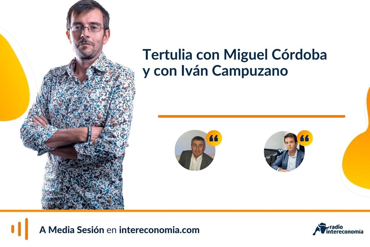 Tertulia económica con Miguel Córdoba y con Iván Campuzano: pensiones, renta por habitante y previsiones de Funcas