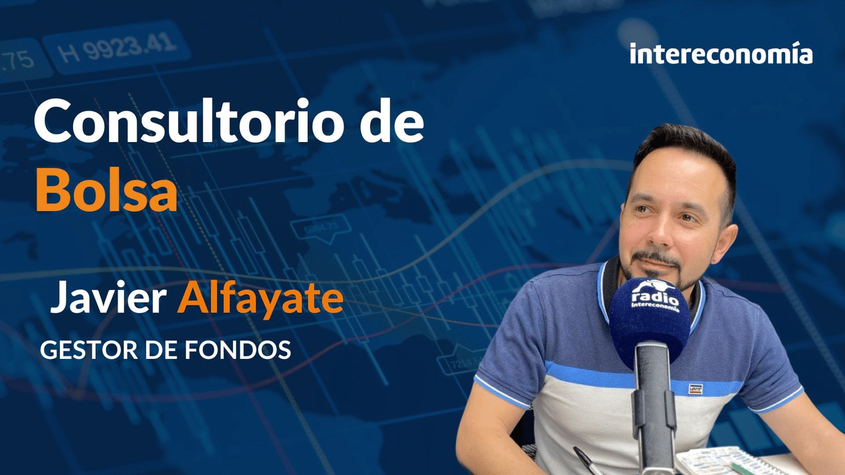 Consultorio de Bolsa con Javier Alfayate