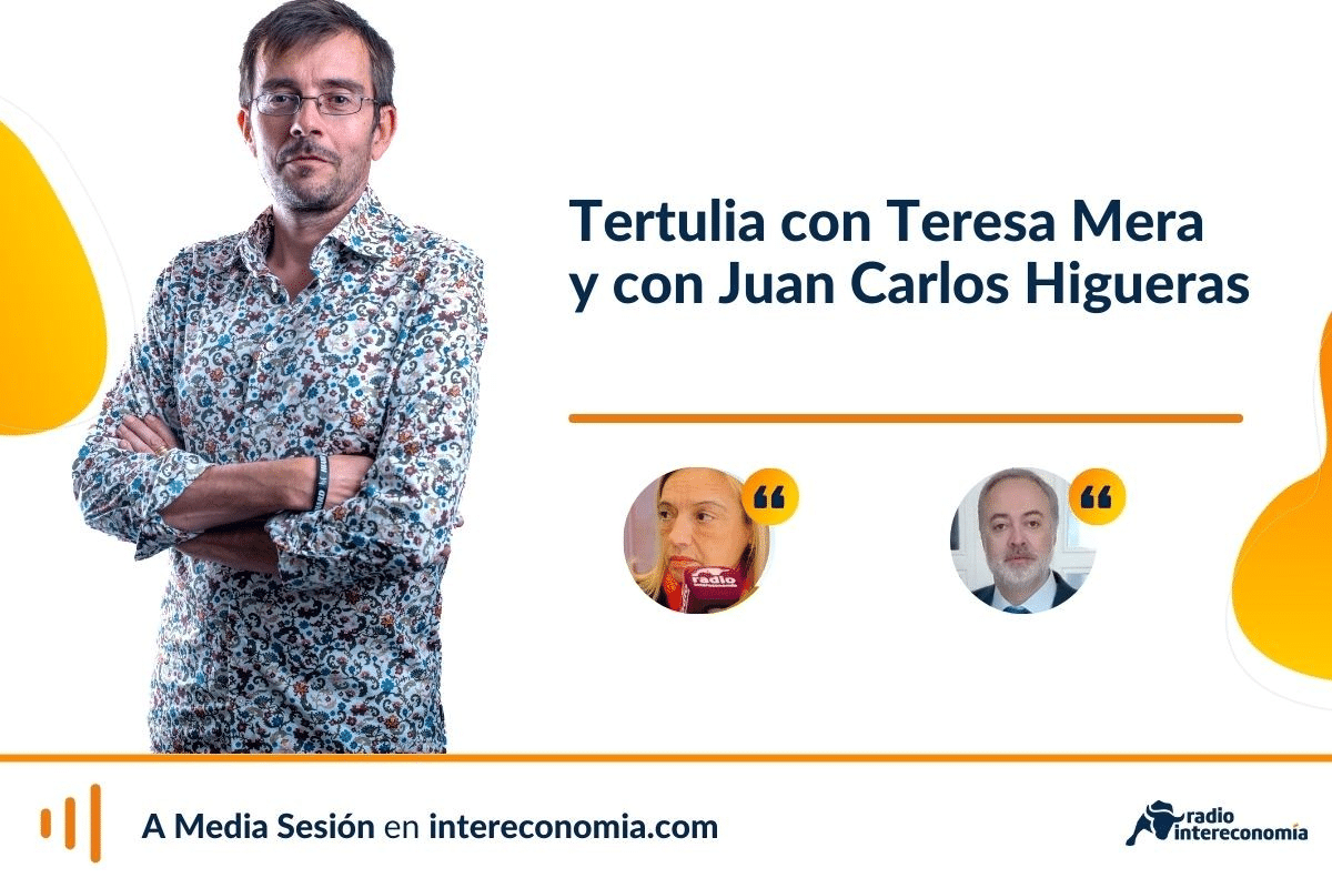 Tertulia económica con Teresa Mera y con Juan Carlos Higueras: OPA hostil e intervencionismo