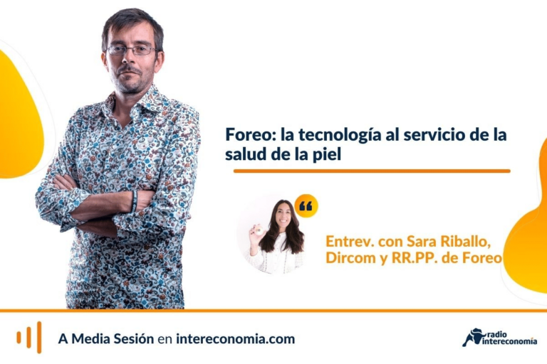 Entrevista con Sara Riballo, Dircom y RR.PP. de Foreo, marca prémium y líder mundial en belleza de alta tecnología