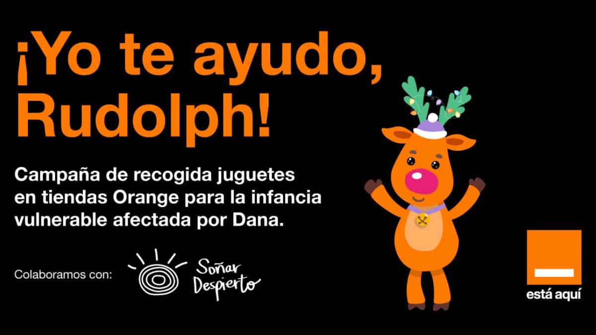 Orange y Soñar Despierto ayudan a Rudolph para que todos los niños y niñas vulnerables afectados por la DANA tengan un juguete en estas Navidades